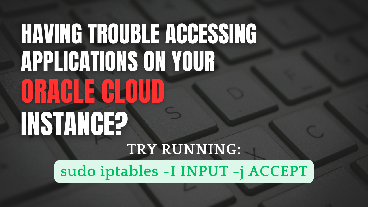 Why Your Ubuntu Instance on Oracle Cloud Still Blocks Ports (And How to Fix It Instantly)
